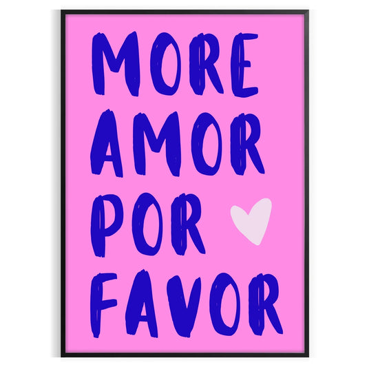 space Más Amor Por Favor motivational poster inspiring wall art piece blue purple tones thoughtful gift print various sizes A4 cm A0 room ambiance today